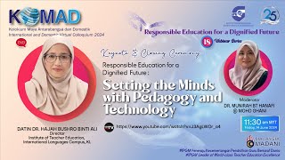 SERIES 18 RESPONSIBLE EDUCATION FOR A DIGNIFIED FUTURE SETTING THE MINDS WITH PEDAGOGY ampTECHNOLOGY [upl. by Eihcra]