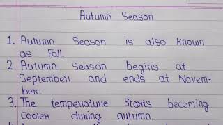 10 lines on Autumn season in English ll Essay on Autumn season 10 lines in English [upl. by Sheedy561]