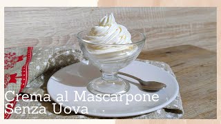 Crema al mascarpone senza uova ottimo dessert al cucchiaio o per farcire il tiramisù e altri dolci [upl. by Schuyler680]