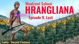 Mualzawl Sahuai Hrangliana  9 [upl. by Aikyn]