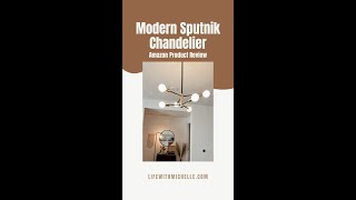 Modern Sputnik Chandelier with LED Edison Bulbs  Amazon Review [upl. by Jorge]