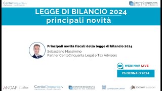 Principali novità fiscali della legge di bilancio 2024 [upl. by Norword]