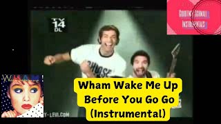 Zachary Levi amp Joshua Gomez Wham Wake Me Up Before You Go Go Instrumental [upl. by Ardekahs986]