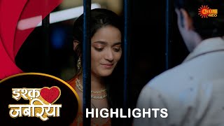 Ishq Jabaria  Highlights  18 Oct 2024  Hindi Serial  Full Ep FREE on SUN NXT  Sun Neo [upl. by Atteloiv]