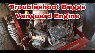 How To Troubleshoot Briggs Vanguard Engine [upl. by Bellamy81]