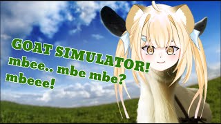 GOAT SIMULATOR mbee mbe mbe mbe [upl. by Wilser]