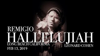 REMIGIO Live in Long Beach Feb 13 2019 Hallelujah 432hz [upl. by Karen]