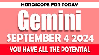 🔥YOU CAN ACHIEVE EVERYTHING 💪 Gemini horoscope for today SEPTEMBER 4 2024 ✅ DAILY horoscope GEMINI [upl. by Solnit]