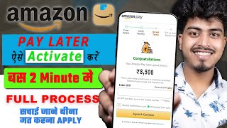 Amazon Pay Later Activate Kaise Kare  How to Activation Amazon Pay Later amp Use Full Details 2024 [upl. by Angeline918]