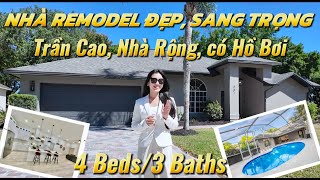 Nhà REMODEL Đẹp Sang Trọng Nhiều Upgrade4 Beds3 bathsNhà Rộng Trần Cao Bất Động Sản Florida [upl. by Othello]