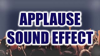 Applause Sound Effect  Crowd Applause  Clapping Sound Effect [upl. by Annala]