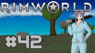 Lets Play RimWorld  42  Fibrous Mechanites [upl. by Shakti462]