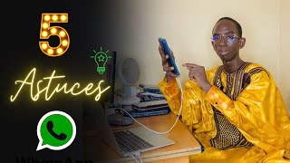 5 astuces incroyables sur WhatsApp  amadouwanehaalpulaar [upl. by Marjie]