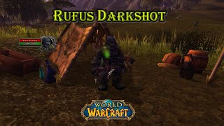 World of Warcraft  Rufus Darkshot  Rare [upl. by Fechter463]