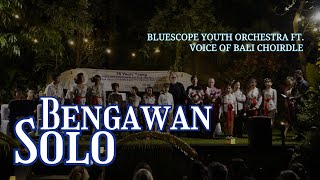 BlueScope Youth Orchestra ft Voice of Bali Choir  Bengawan Solo [upl. by Prent508]