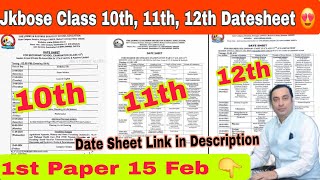 Jkbose Class 10th 11th 12th Datesheet Out ✅️ Class 10th Datesheet Class 11th Datesheet Class 12th [upl. by Llerrahs303]