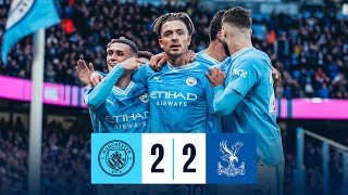 Man City 22 Crystal Palace  Highlights  Jack Grealish amp Rico Lewis Goals  Premier League [upl. by Atilahs983]