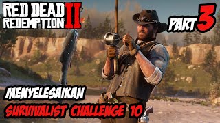 RDR 2  RDR TIPS  MENYELESAIKAN SURVIVALIST CHALLLENGE PART 3 [upl. by Gib808]