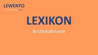 Lexikon Bruttokaltmiete [upl. by Ellennaj]