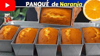 PANQUÉ de NARANJA🍊RECETA para EMPRENDER💰Dulce Hogar Recetas 2024 [upl. by Dnob]