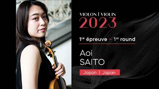 CMIM Violon 2023  1ère épreuve  First Round  Aoi Saito [upl. by Niko]