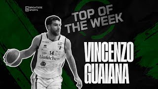 VINCENZO GUAIANA 🔨  TOP OF THE WEEK [upl. by Waddle]