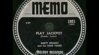 Dusty Brooks  Play Jackpot 1945 Memo Records [upl. by Keram]