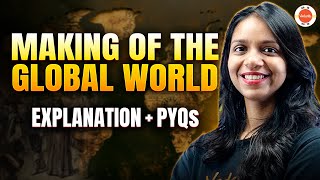 The Making of Global World Class 10 one shot sst  Full Chapter explanation  all PYQs  Surabhi Mam [upl. by Aneret]