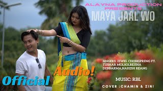 MAYA JAAL WONEW OFFICIAL KAUBRU MUSIC AUDIO 2024JEWEL CHONGPRENG FT TUSHAR MOLSOIREJINANARESH [upl. by Nailij]