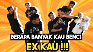 BERAPA BANYAK KAU BENCI EX KAU [upl. by Rosana]