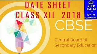 CBSE DATE SHEET CLASS 12 [upl. by Arley]