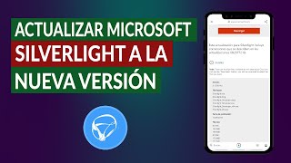 ¿Cómo Actualizar Fácilmente Microsoft Silverlight a la Nueva Versión [upl. by Slerahc]