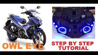 OWL EYE FOR YAMAHA SNIPER 150 FULL STEP BY STEP TUTORIAL [upl. by Eseilenna343]