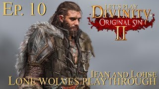 Divinity Original Sin 2 Lone Wolf Playthrough Ep10 [upl. by Aiduan903]