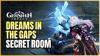 Dreams In The Gaps Secret Room Guide  Part 33 Three Fragments Quest Enkanomiya [upl. by Dreddy]