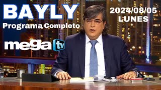 Bayly Live Lunes 20240805 Show Completo [upl. by Chas]