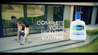 Complete Your Healthy Routine with Cetaphil Gentle Skin Cleanser  Commercial [upl. by Cherilynn]