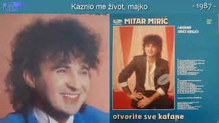 Mitar Miric  Ako umrem da mi zao nije  Audio 1987  CEO ALBUM [upl. by Nilloc]