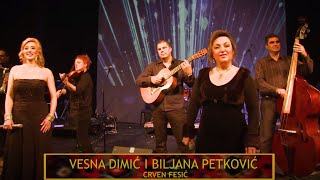 VESNA DIMIĆ I BILJANA PETKOVIĆ  Crven Fesić Uživo [upl. by Reyaht]