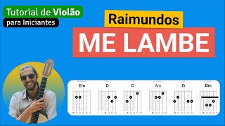 Raimundos  ME LAMBE  Como tocar no Violão com cifra simplificada [upl. by Nahte]