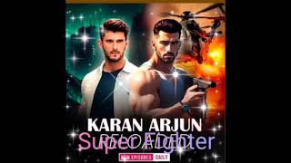 Karan Arjun reloaded episode 279 to 280  pocket fm story  episode 279 to 280  Jatin Verma [upl. by Ranique]