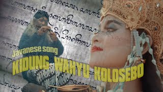 New  Javanese Song quotKidung Wahyu Koloseboquot [upl. by Okiram]