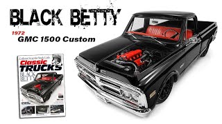 72 GMC 1500 Custom quotBlack Bettyquot [upl. by Metts]