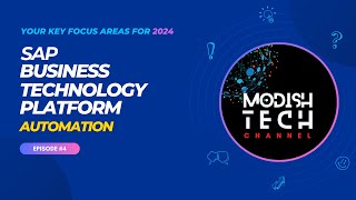 Ep04  Automation  SAP BTP Key Focus Areas for 2024 [upl. by Aviva977]