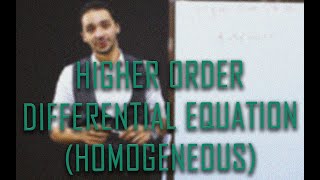 شرح Higher Order Differential Equation Homogeneous [upl. by Hairacaz]