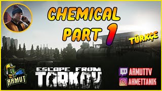 Chemical Part 1 012 Skier Görevi  Escape from Tarkov Türkçe [upl. by Suirad]