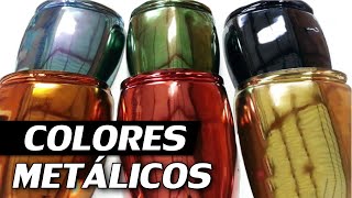 Colores Metalicos Efecto Cromo  Metallic Colors Chrome Effect [upl. by Ybrik405]