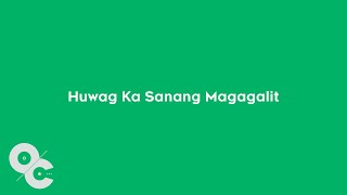 Unique Salonga  Huwag Ka Sanang Magagalit Official Lyric Video [upl. by Marguerie905]