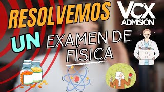 RESOLVEMOS UN EXAMEN COMPLETO DE FÍSICA PARA CIENCIAS MÉDICAS UCR  Admisión VCX [upl. by Topliffe576]