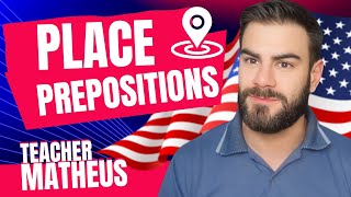 Como usar as Preposições de Lugar em Inglês O que são as PLACE PREPOSITIONS² [upl. by Eadmund]